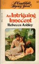 An Intriguing Innocent by Rebecca Ashley